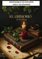 EL GRIMORIO DE LA ROSA - MARTA ROJAS