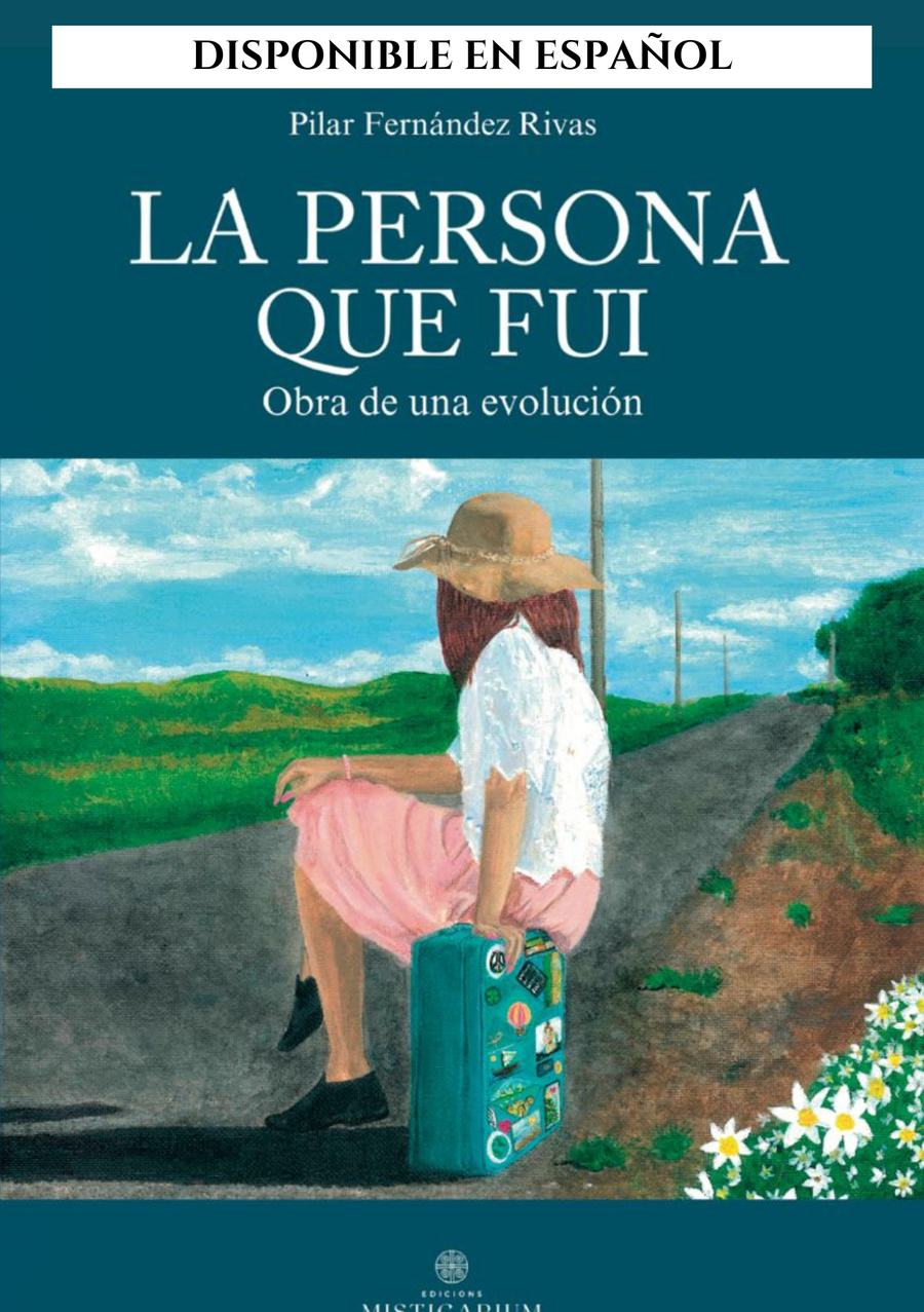 LA PERSONA QUE FUI - Obra de una evolución