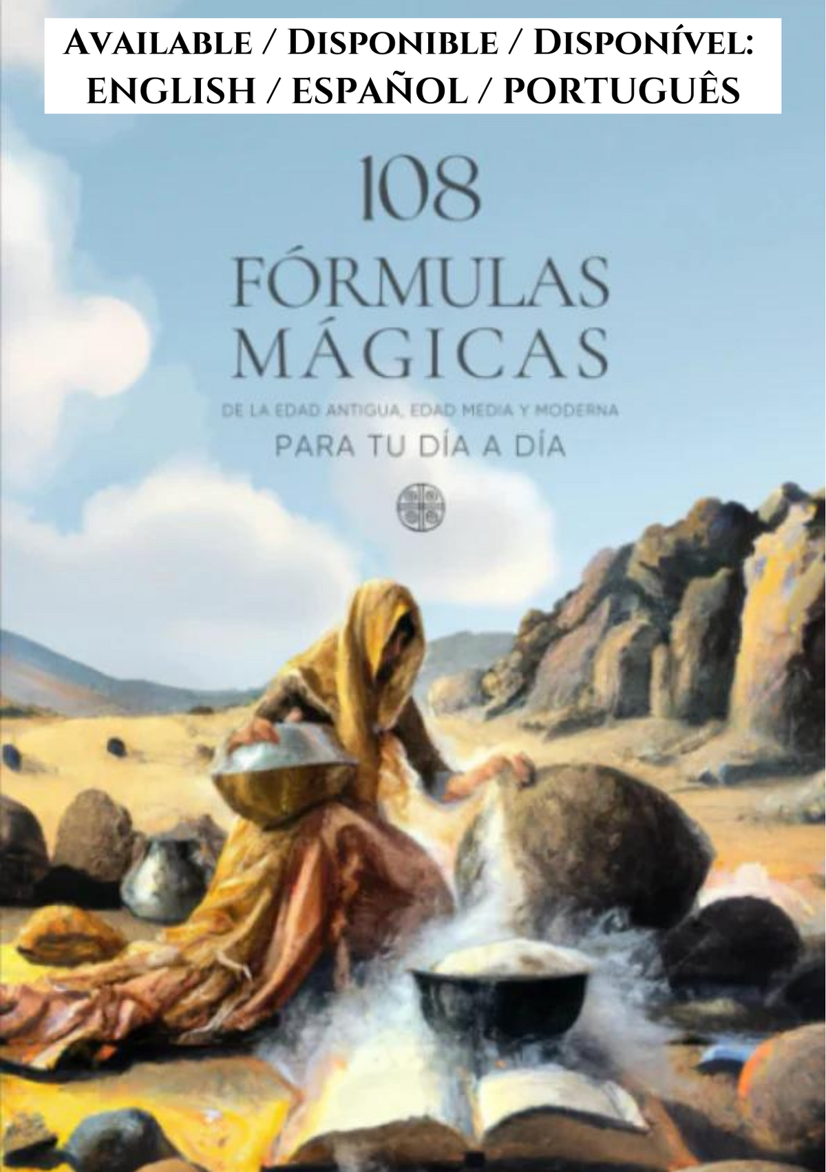 Formulas Magicas TOMO I - 108 FÓRMULAS MÁGICAS PARA TU DÍA A DÍA – Swami Manuel